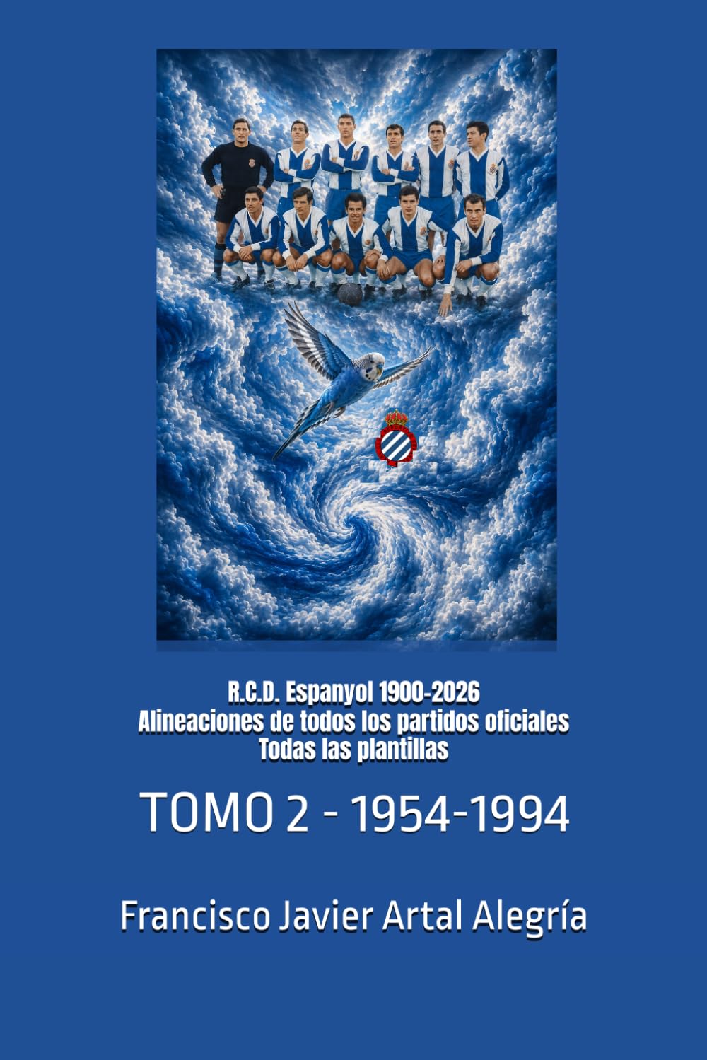 R.C.D. Espanyol 1900-2026 Alineaciones de todos los partidos oficiales Todas las plantillas: TOMO 2 - 1954-1994 (CLUBES DE FÚTBOL) (Spanish Edition) baixar livro de graça