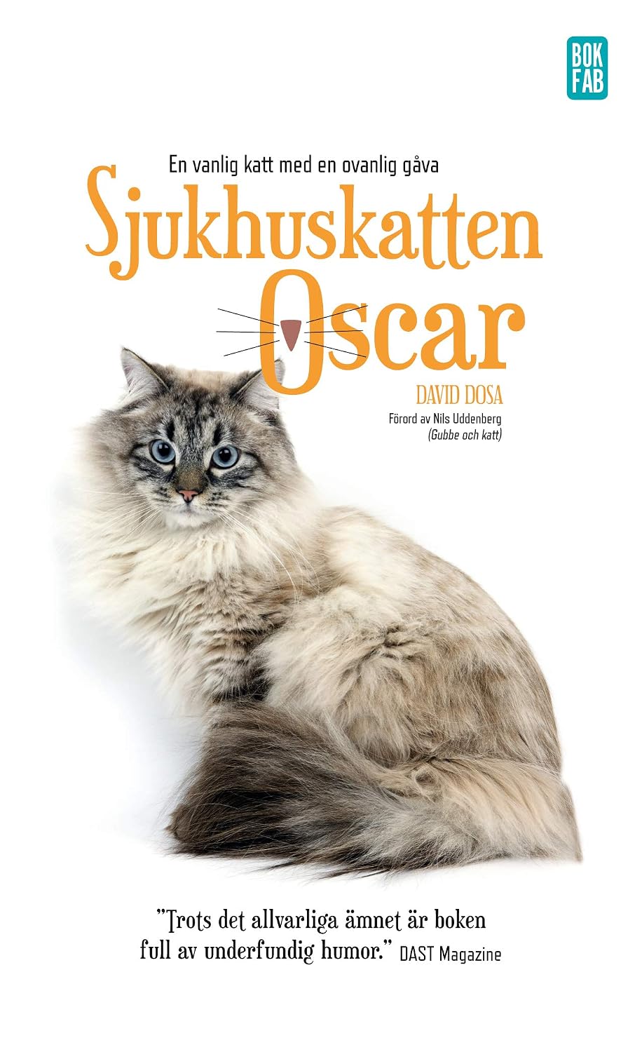 Sjukhuskatten Oscar: en vanlig katt med en ovanlig gåva baixar o livro de graça