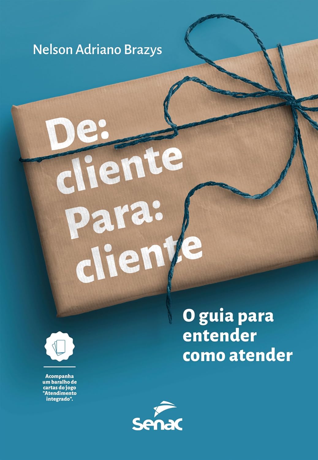 De cliente para cliente: O guia para entender como atender baixar livro de graça