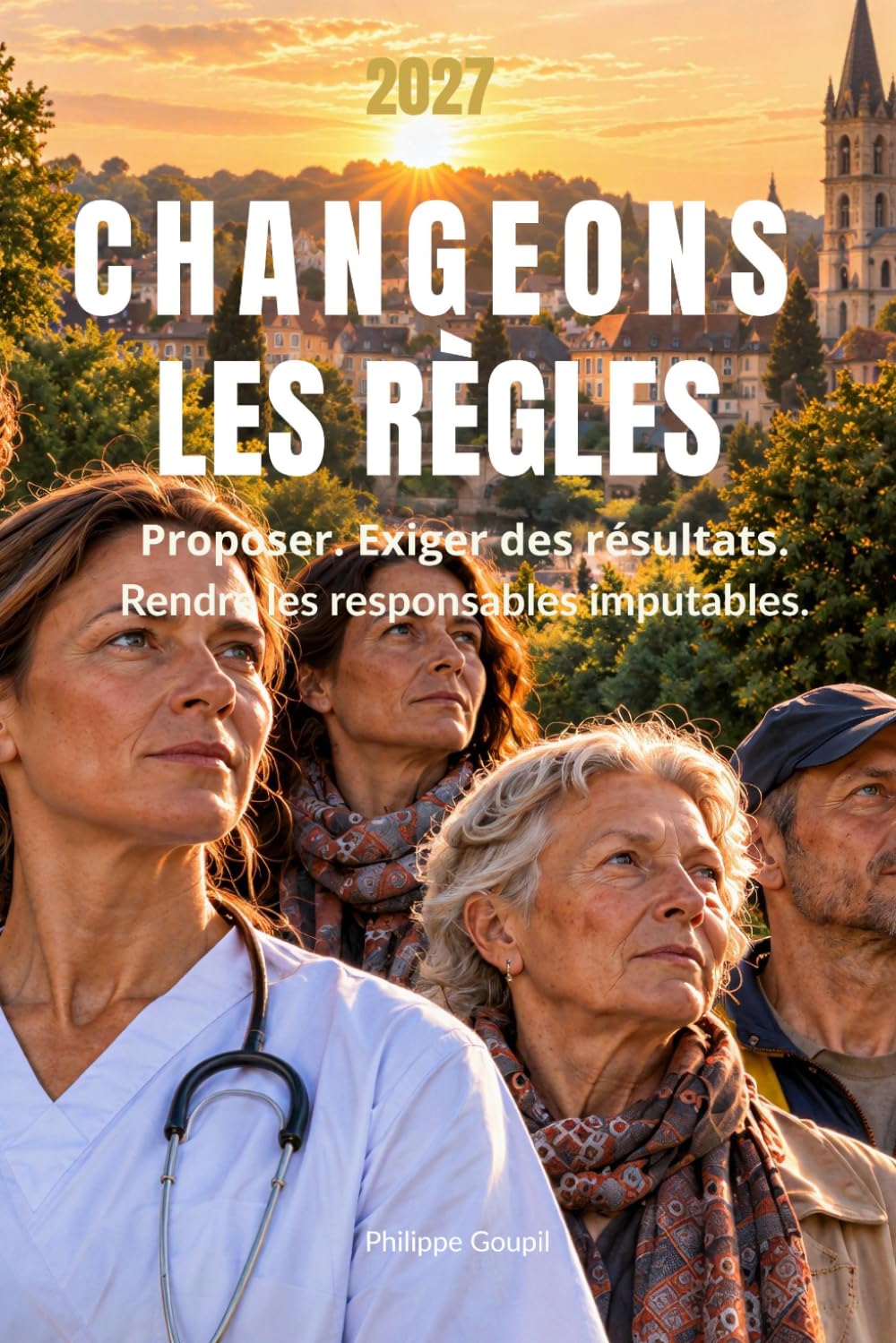 ler totalmente Changeons les Règles: Proposer. Exiger des résultats. Rendre les responsables imputables. (French Edition)