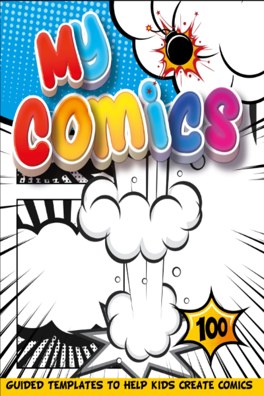 Blank Comic Book Draw Your Own Comics: Young Children's Blank Comic Book For Drawing And Writing Comics | Cartoon baixar livro de graça