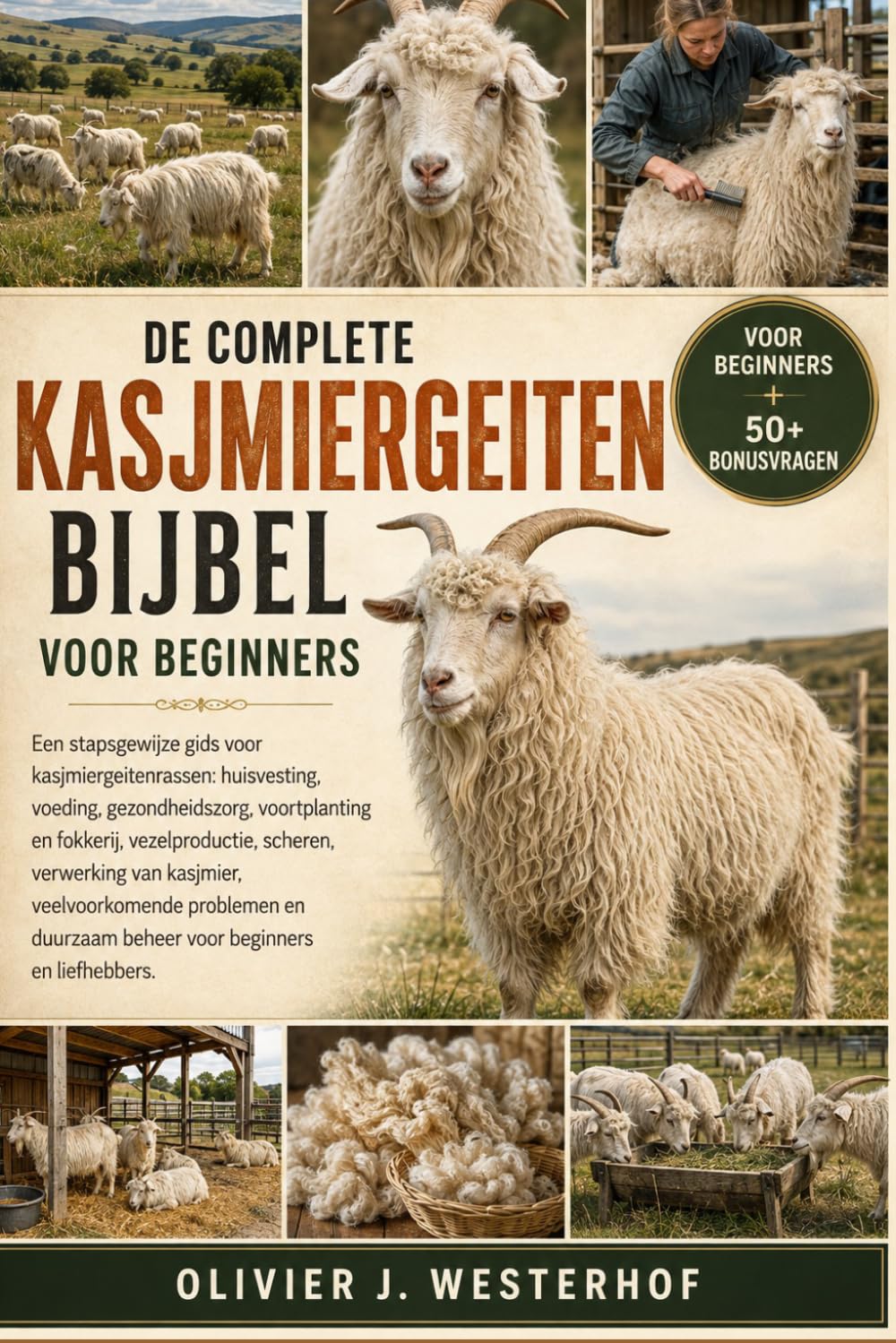 ler totalmente DE COMPLETE KASJMIERGEITENBIJBEL VOOR BEGINNERS: Een stapsgewijze gids voor kasjmiergeitenrassen: huisvesting, voeding....kasjmier, veelvoorkomende... beginners en liefhebbers. (Dutch Edition)