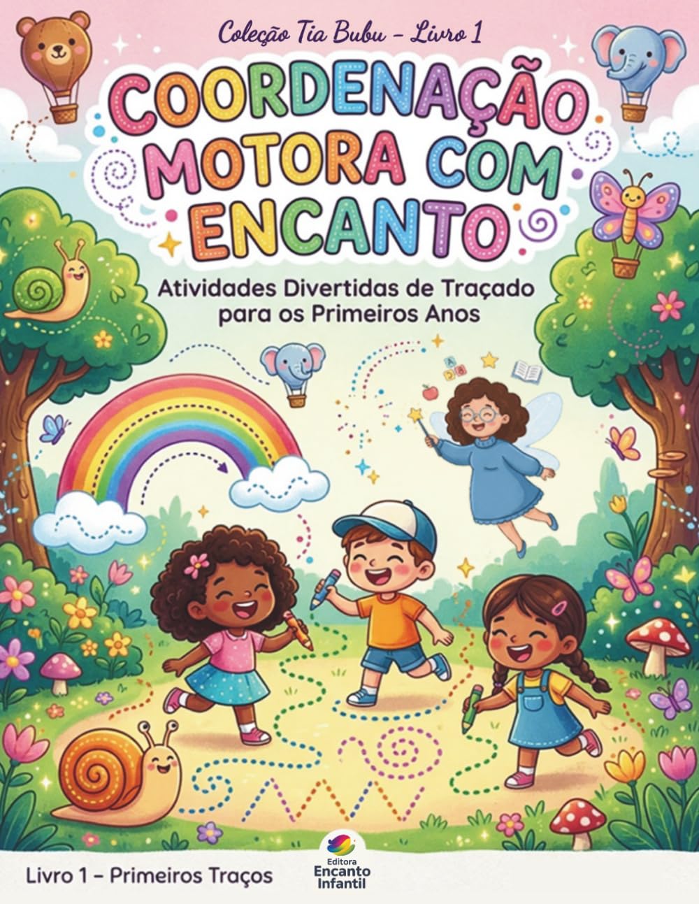 Coordenação motora com encanto: Primeiros traços (Portuguese Edition) baixar livro de graça