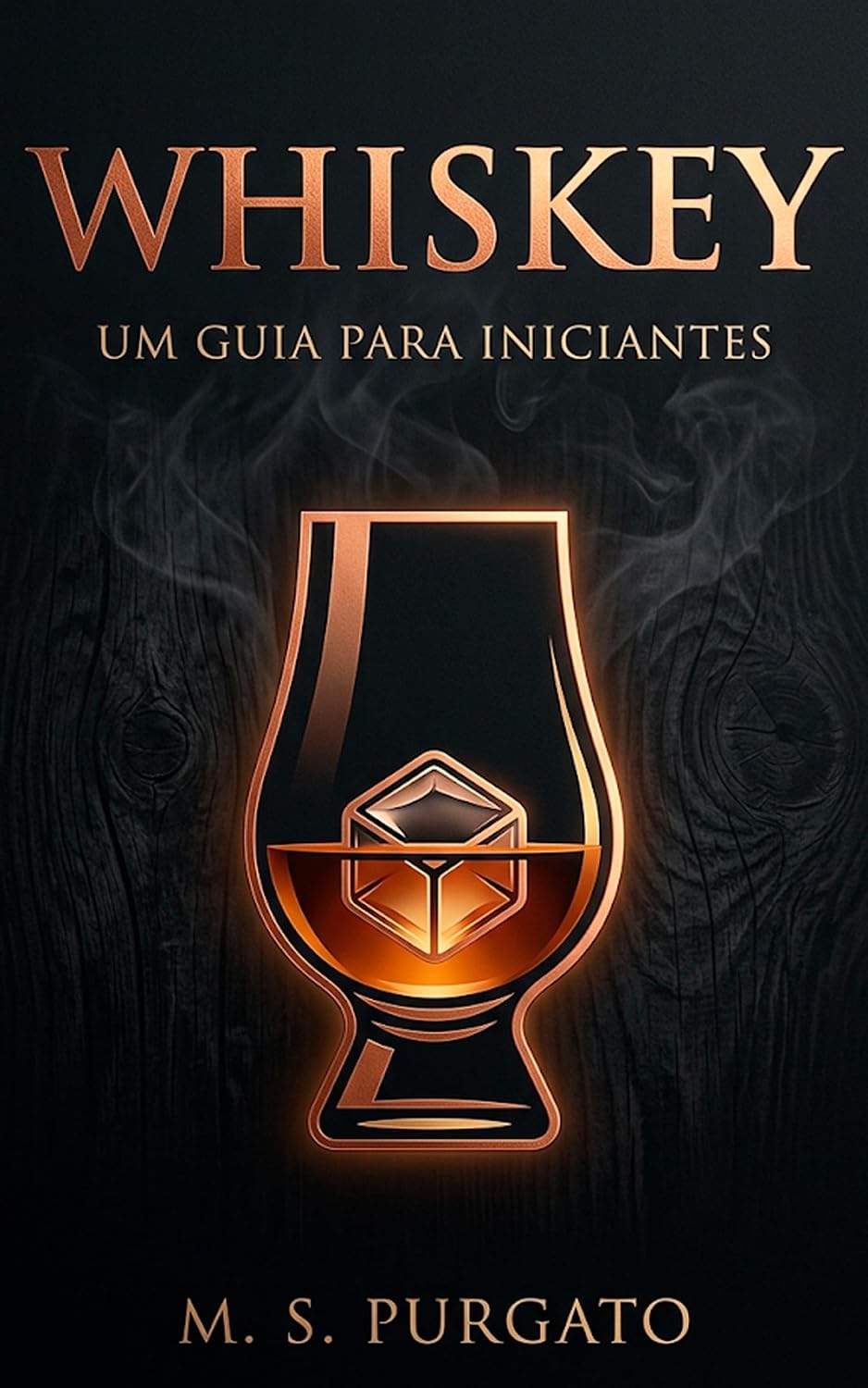 ler totalmente Whiskey: Um guia para iniciante