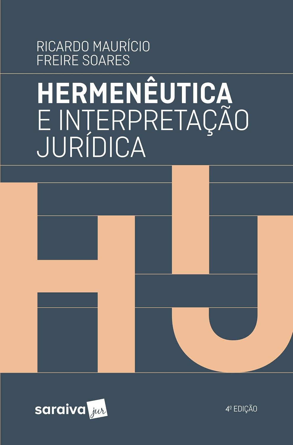 ler totalmente Hermenêutica e interpretação jurídica - 4ª edição de 2019