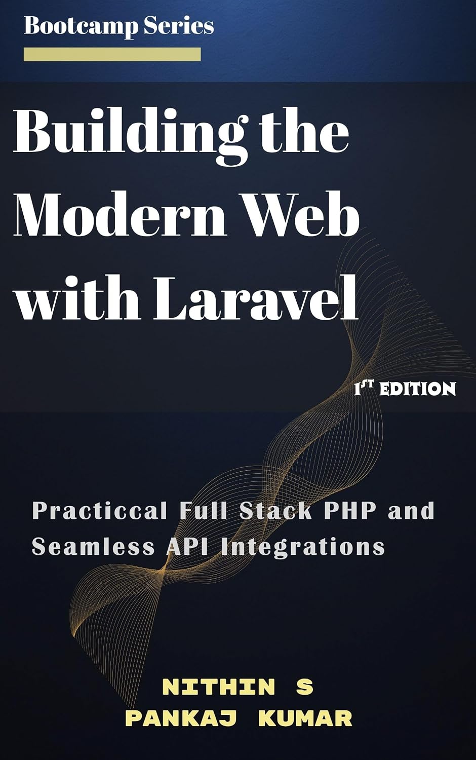 ler totalmente Building the Modern Web with Laravel: Practiccal Full Stack PHP and Seamless API Integrations (English Edition)