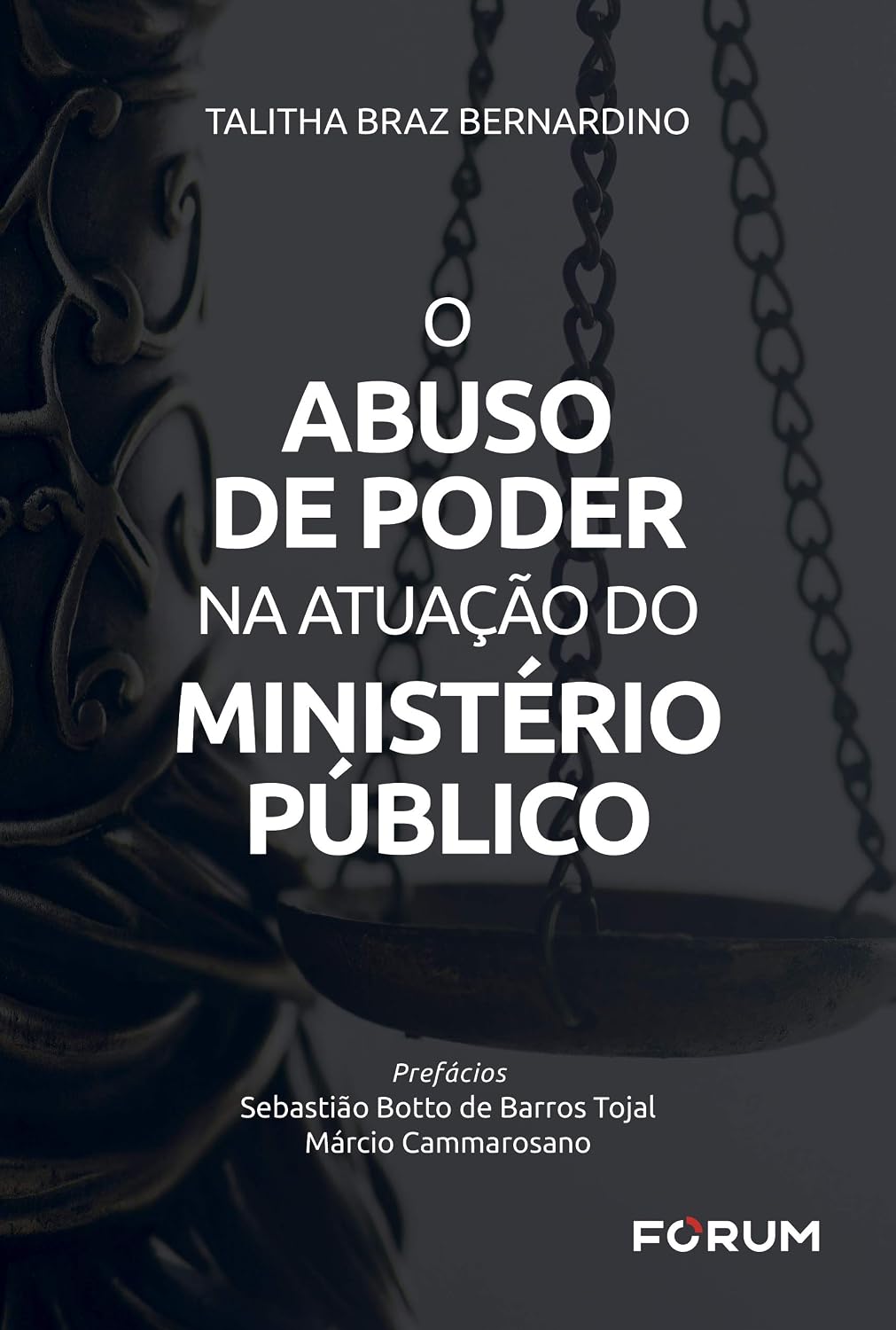 O abuso de poder na atuação do ministério público baixar livro de graça