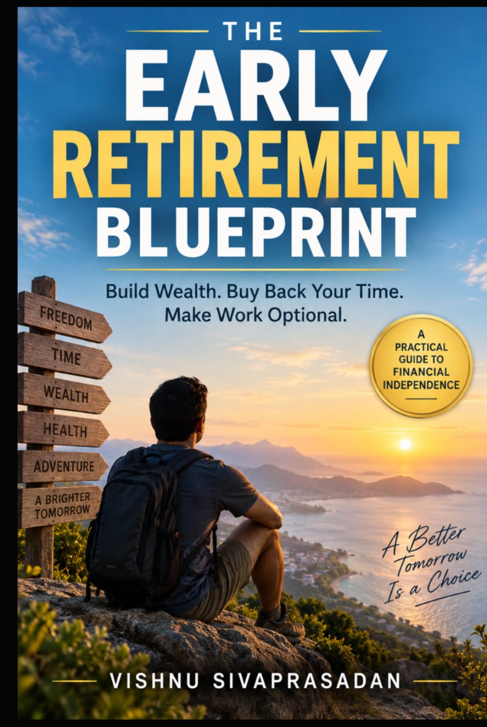 capítulo por capítulo baixar The Early Retirement Blueprint: Build Wealth. Buy Back Your Time. Make Work Optional. (Financial Freedom Series)