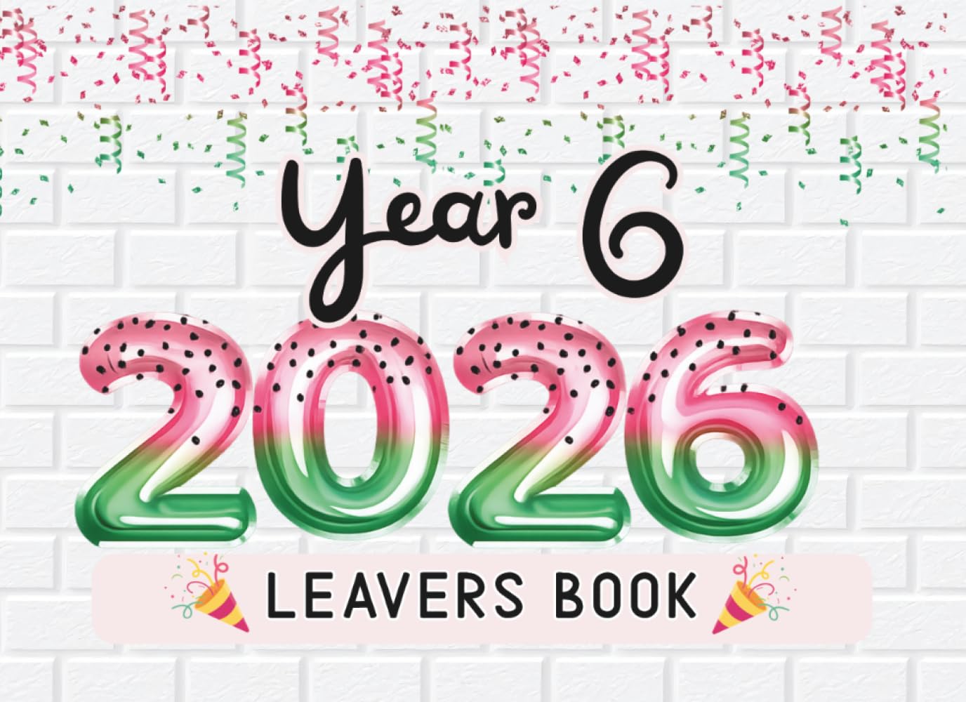capítulo por capítulo baixar Year 6 Leavers Book 2026: Primary School Leaving Keepsake for Classmates, Teachers & Family to Share Messages, Memories & Autographs