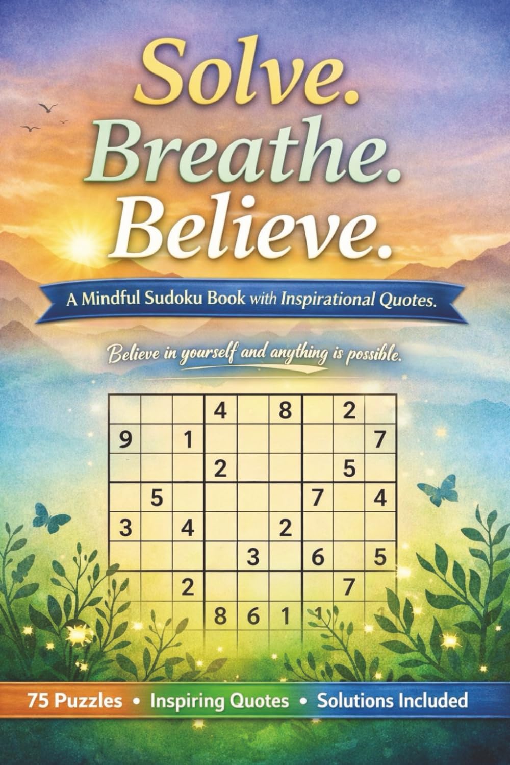 capítulo por capítulo baixar Solve. Breathe. Believe: A Mindful Sudoku Book with Inspirational quotes