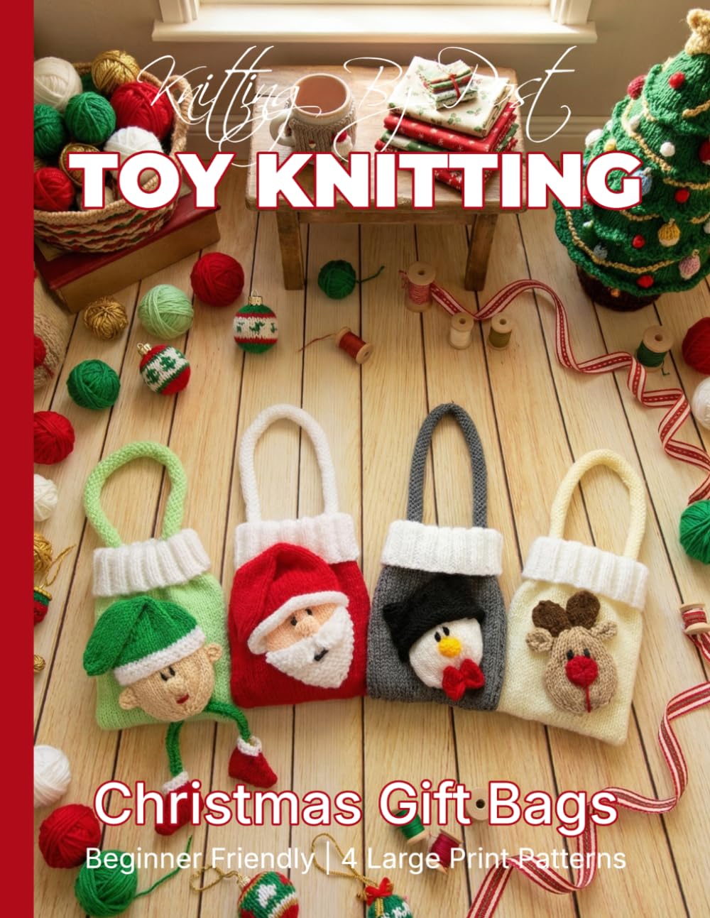 capítulo por capítulo baixar Knitting by Post: Christmas Gift Bags Collection – 4 Easy-to-Follow Large Print Toy Designs
