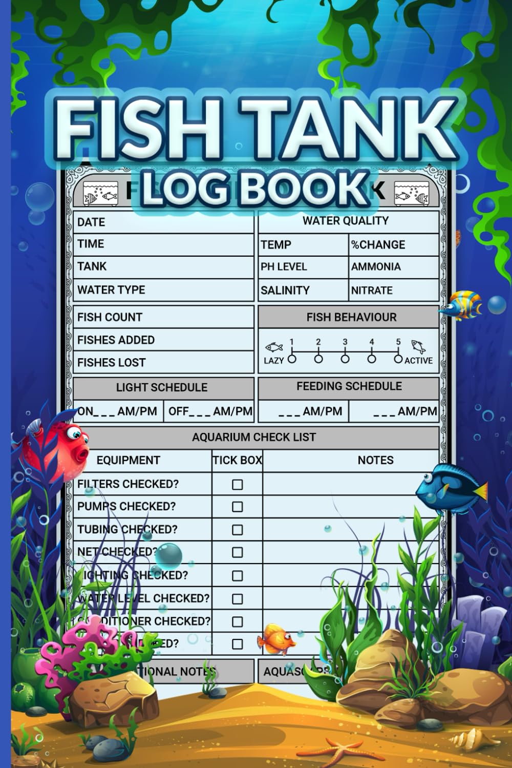 Fish Tank Log Book: Aquarium Maintenance Notebook Fish Keeping Journal for Recording Information of Fish Health and Water Condition baixar o livro de graça