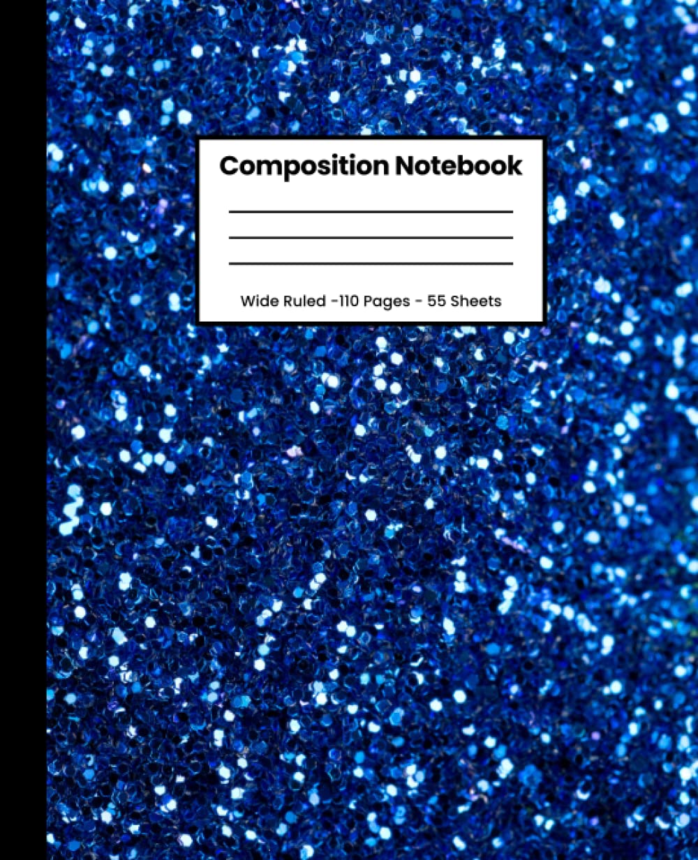 ler totalmente Composition Notebook: Blue glitter Wide Ruled Notebook for School, Notebook for Kids, Teens, and Adults, 110 Pages 7.5X9.25 Inches
