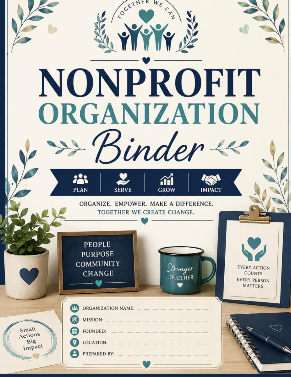 ler totalmente Nonprofit Organization Binder: Nonprofit Management Workbook for Board Members, Volunteers, Donations, Grants, Fundraising, Meetings & Events