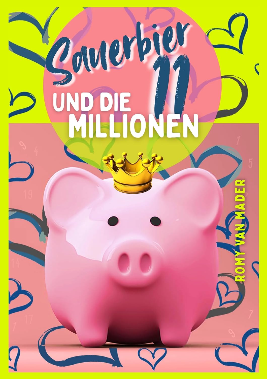 ler totalmente Sauerbier & die 11 Millionen (Meine kleine Gute Nacht Geschichte (Für Erwachsene)) (German Edition)
