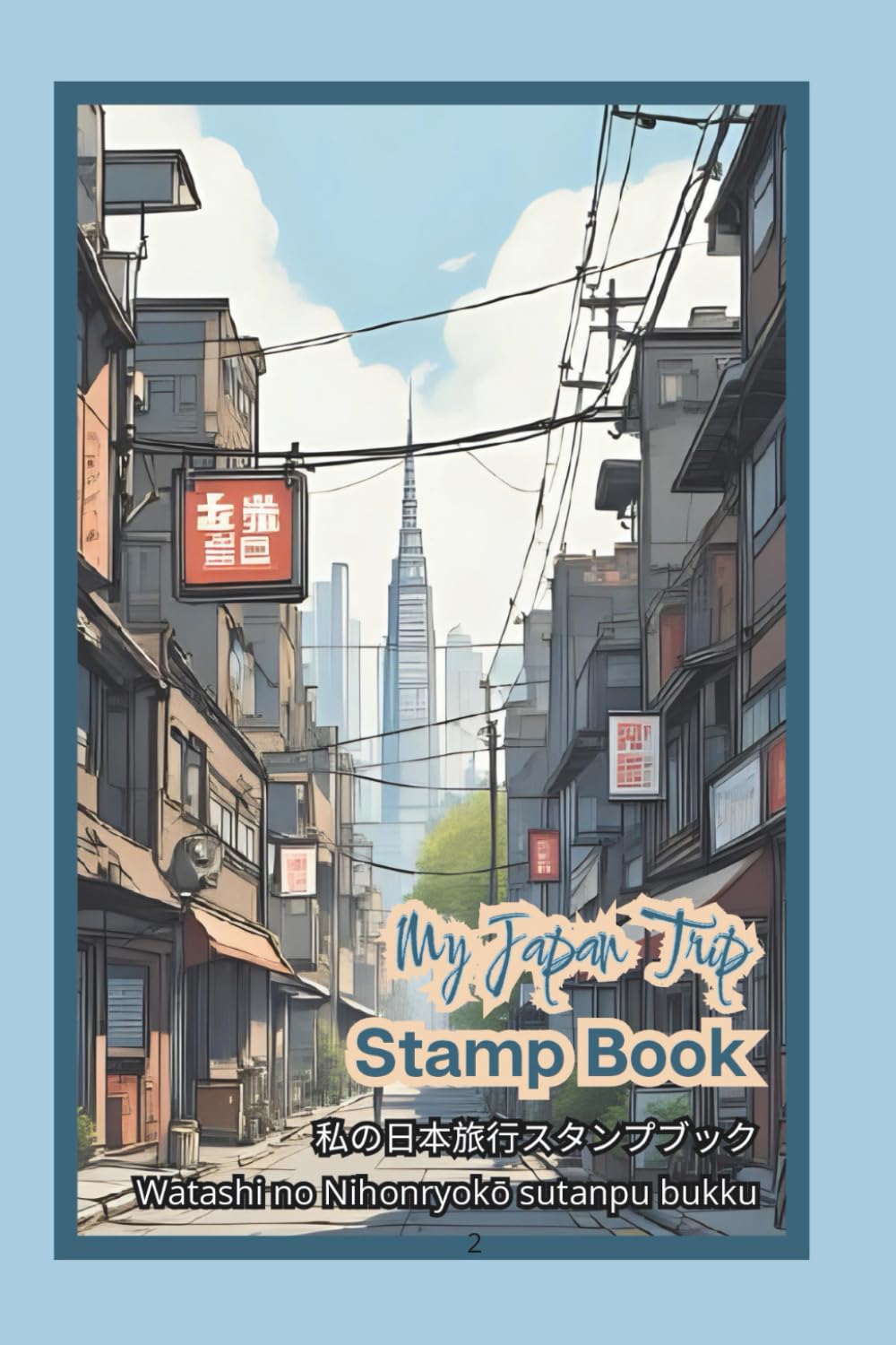 ler totalmente My Japan Trip Stamp Book: A small travel book to collect stamps, autographs, photos and paper memorabilia on your Japan trip