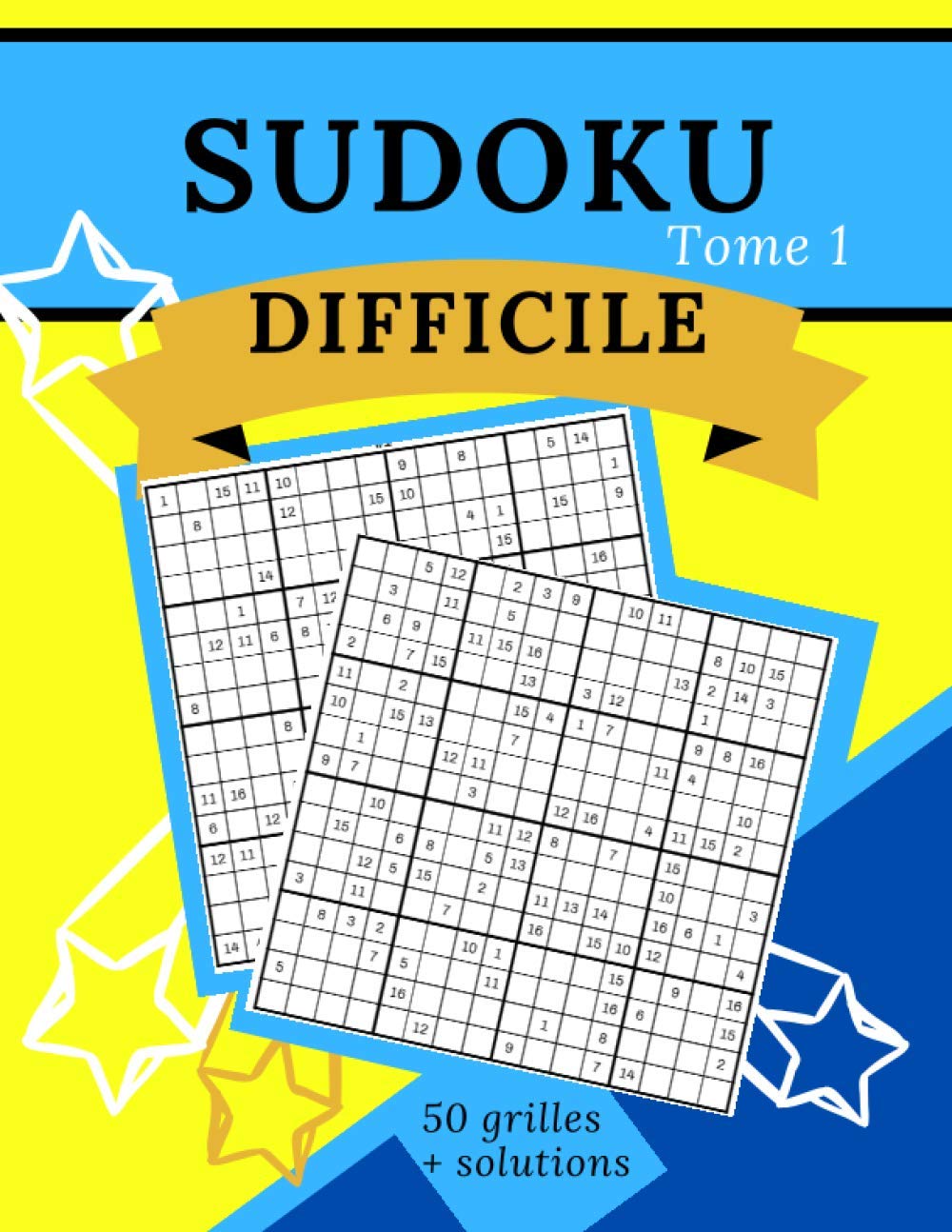 ler totalmente Sudoku Difficile Tome 1: 50 grilles de sudokus suivies de leurs solutions ! Niveau difficile | Adultes, ados et enfants | Grand livre de sudoku (French Edition)