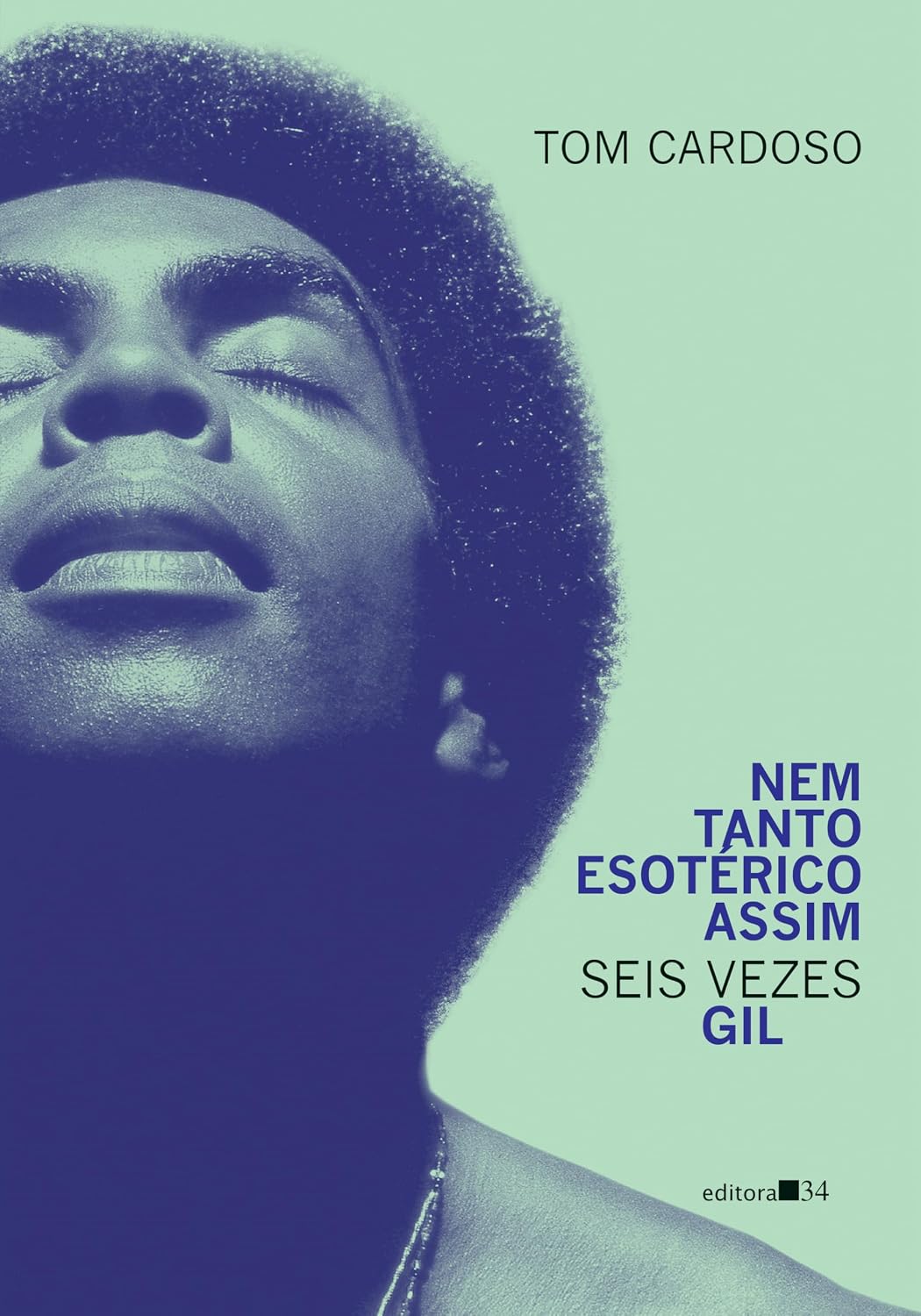 Nem tanto esotérico assim: seis vezes Gil baixar livro de graça