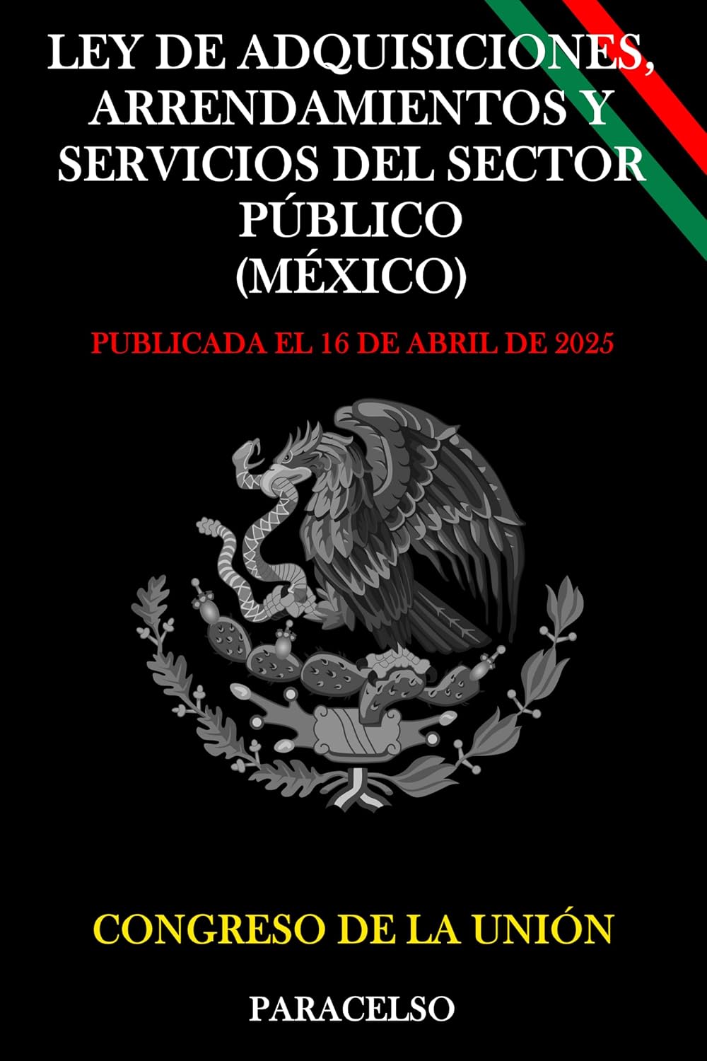 ler totalmente Ley de Adquisiciones, Arrendamientos y Servicios del Sector Público (Spanish Edition)