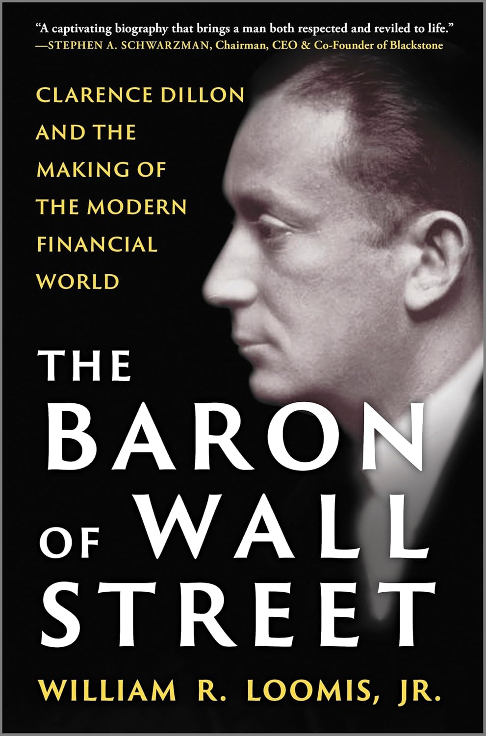 The Baron of Wall Street: Clarence Dillon and the Making of the Modern Financial World baixar o livro de graça