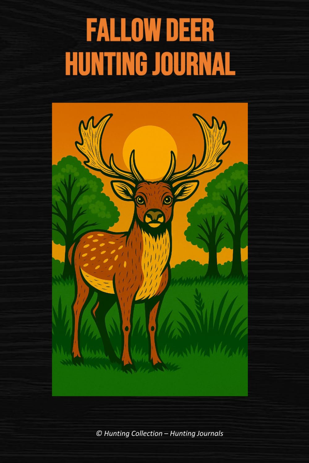 ler totalmente Fallow Deer Hunting Journal