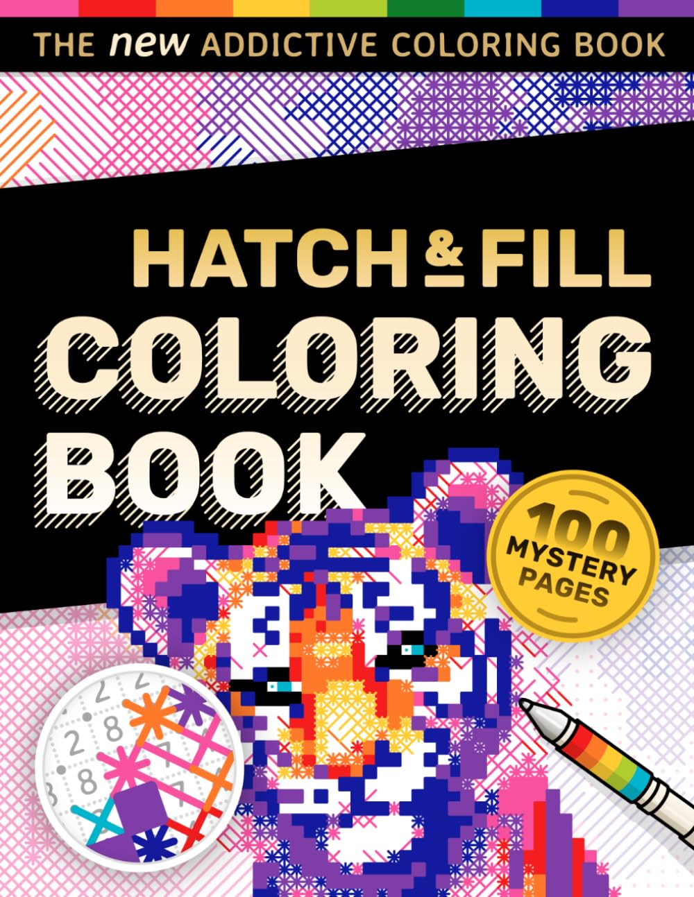 Hatch & Fill Coloring Book: 100 Addictive Mystery Pages – A Relaxing Coloring Book for Adults, Simple to Follow and Hard to Put Down baixar livro de graça