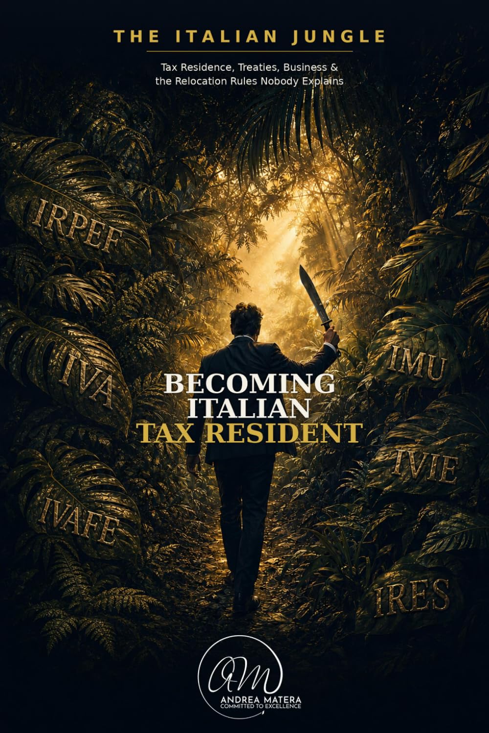 capítulo por capítulo baixar Becoming Italian Tax Resident: Tax Residence, Treaties, Business & the Relocation Rules Nobody Explains: 1