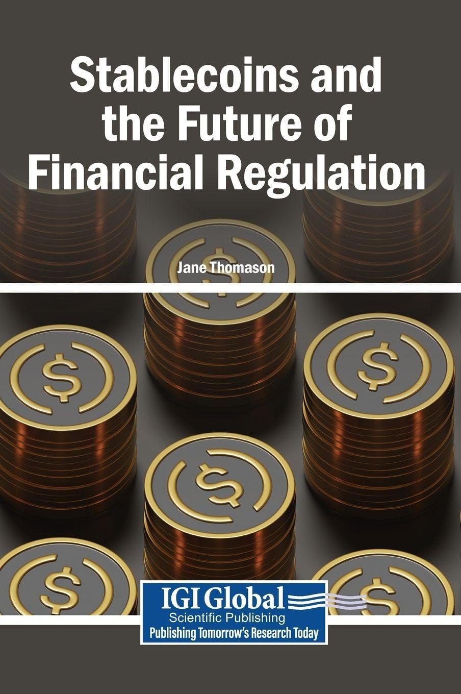 Stablecoins and the Future of Financial Regulation baixar o livro de graça