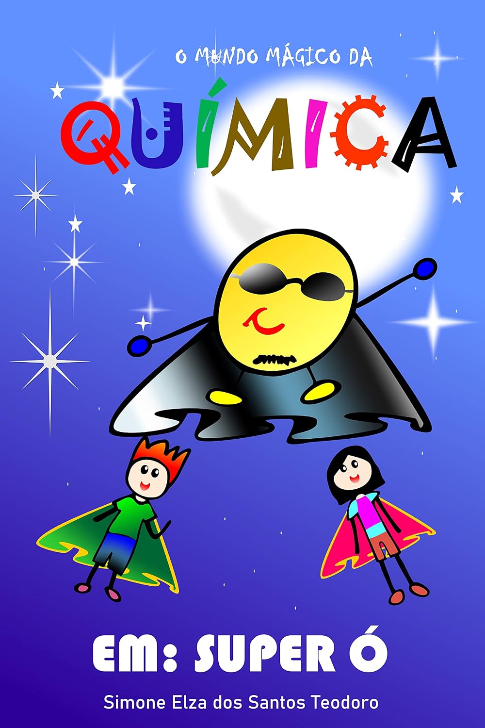 O MUNDO MÁGICO DA QUÍMICA: SUPER Ó baixar livro de graça