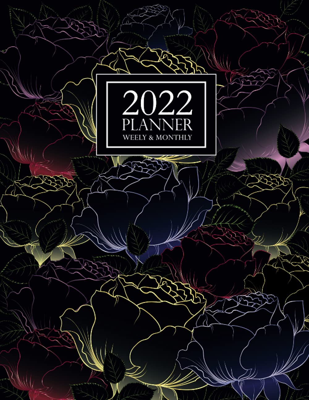 2022 Planner Weekly and Monthly: 8.5" x 11" - Jan 2022 - Dec 2022-12 Month Planner, Calendar, Organizer with Holidays - Large Size - Roses and Leaves Cover - Black baixar o livro de graça