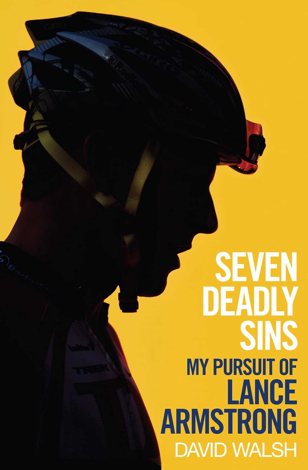 ler totalmente Seven Deadly Sins: My Pursuit of Lance Armstrong (English Edition)