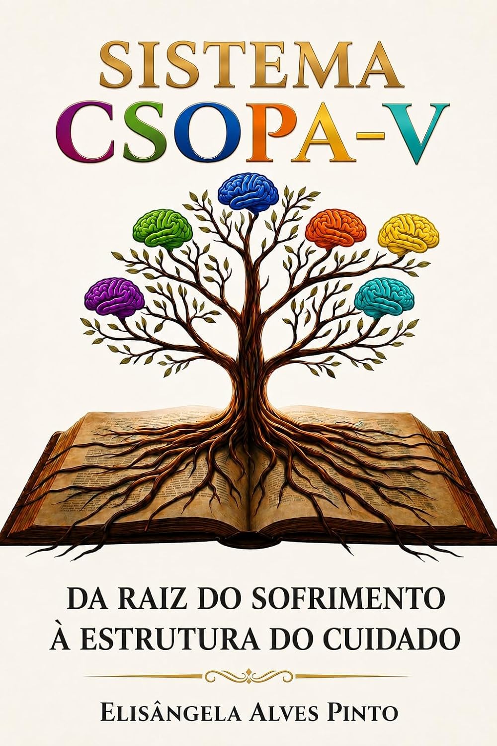 ler totalmente Sistema CSOPA-V: Da Raiz do Sofrimento à Estrutura do Cuidado