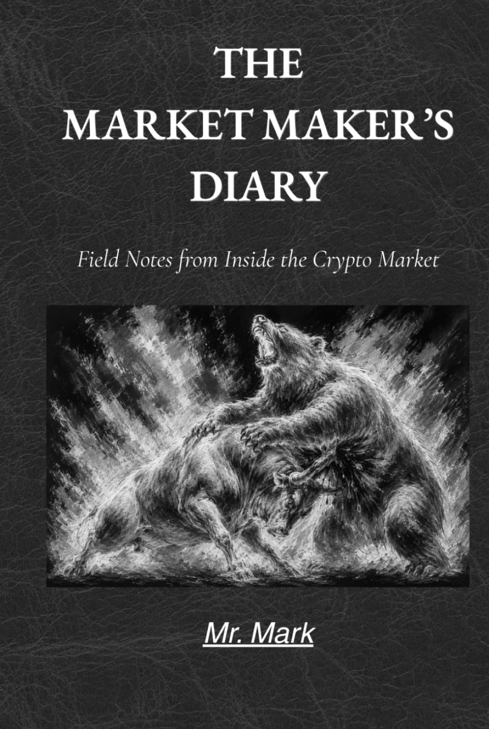 capítulo por capítulo baixar The Market Maker's Diary: Field Notes from Inside the Crypto Market