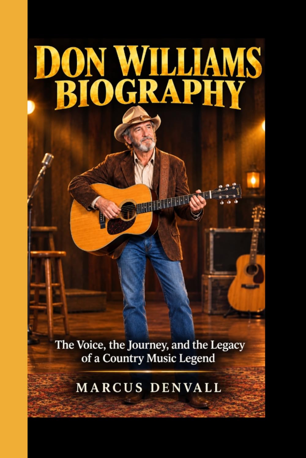 DON WILLIAMS BIOGRAPHY: The Voice, the Journey, and the Legacy of a Country Music Legend baixar o livro de graça