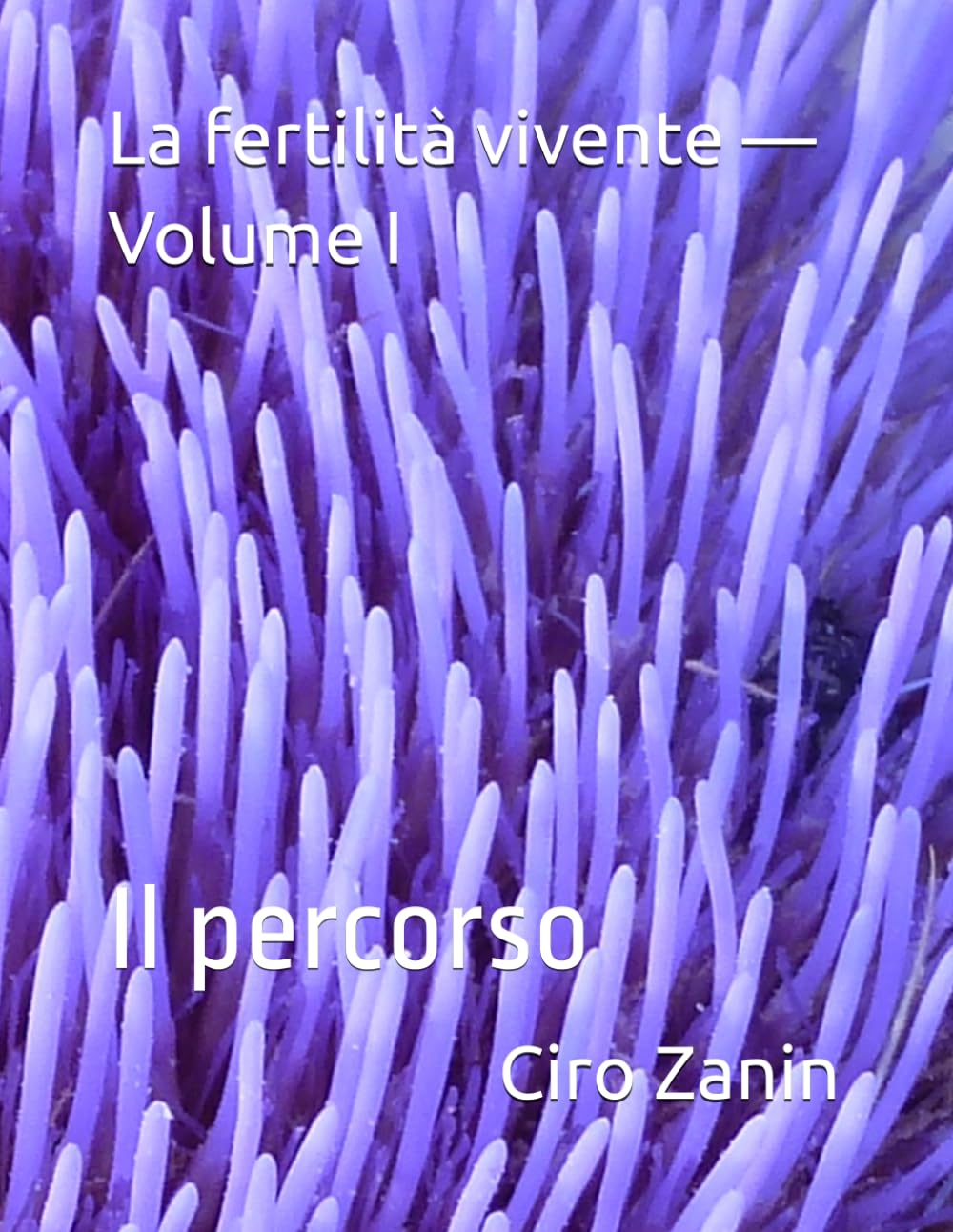 La fertilità vivente — Volume I: Il percorso (Agricoltura Biologica Rigenerativa) (Italian Edition) baixar o livro de graça