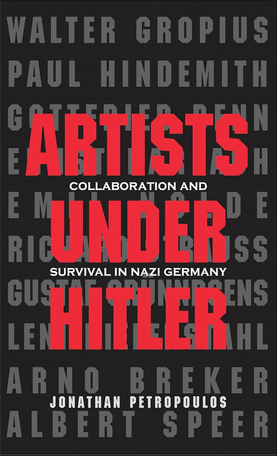 Artists Under Hitler: Collaboration and Survival in Nazi Germany (English Edition)