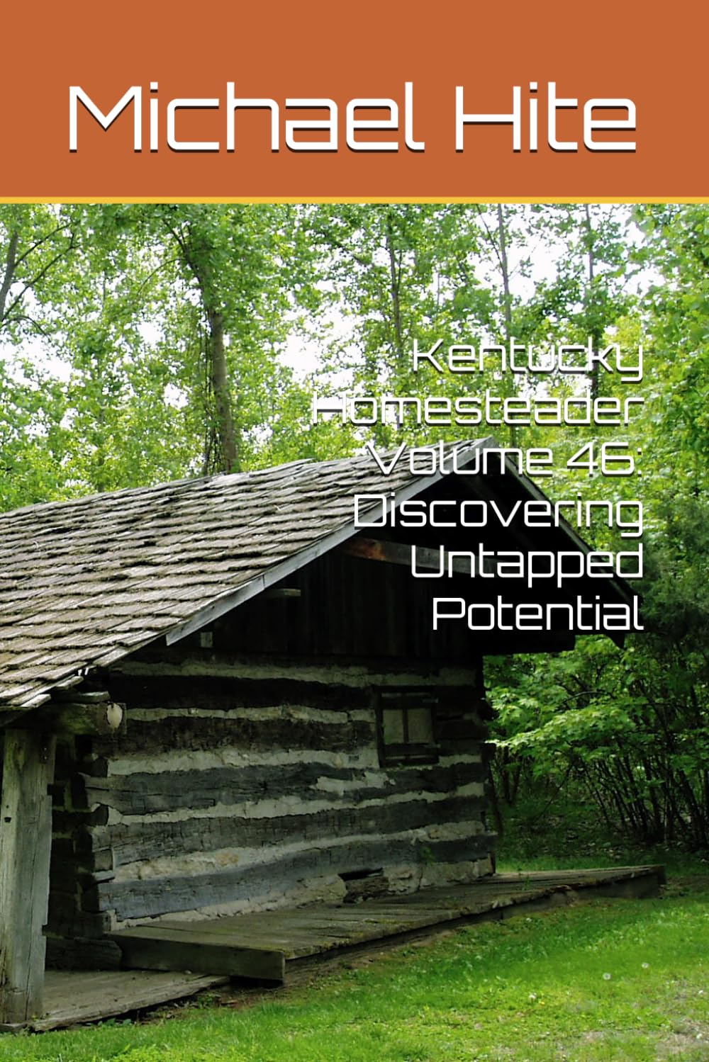 ler totalmente Kentucky Homesteader Volume 46: Discovering Untapped Potential