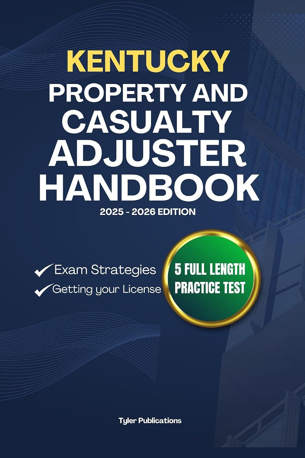 KENTUCKY PROPERTY AND CASUALTY ADJUSTER HANDBOOK: A Complete Guide to Passing the Exam on Your First Try (USA PROPERTY AND CASUALTY ADJUSTER MANUAL) (English Edition) baixar livro de graça