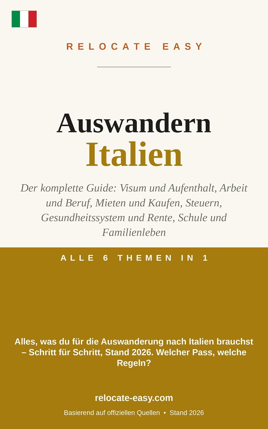 capítulo por capítulo baixar Auswandern Italien: Der komplette Guide: Visum und Aufenthalt, Arbeit und Beruf, Mieten und Kaufen, Steuern, Gesundheitssystem und Rente, Schule und Familienleben – Stand 2026 (German Edition)