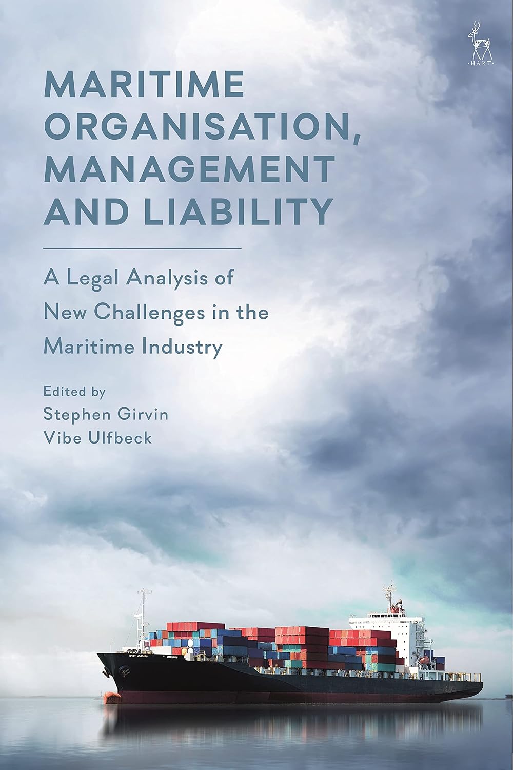 Maritime Organisation, Management and Liability: A Legal Analysis of New Challenges in the Maritime Industry (English Edition) baixar o livro de graça
