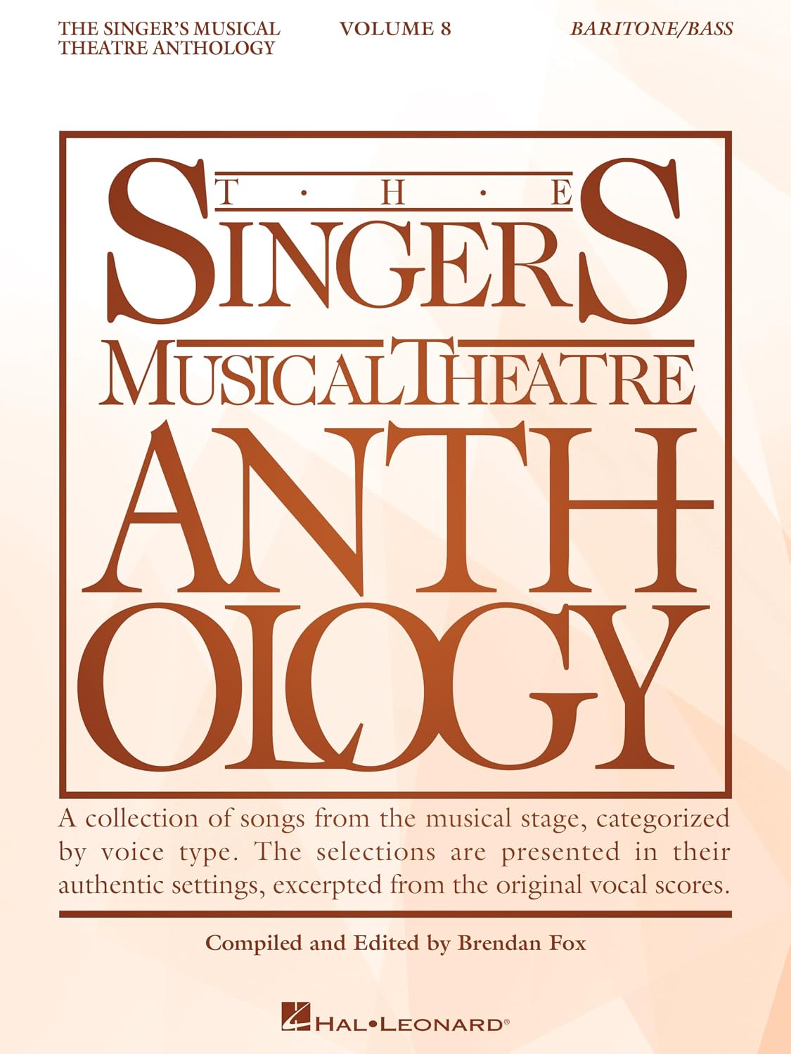 The Singer's Musical Theatre Anthology: Volume 8, Baritone Book Vocal Collection Sheet Music for Baritone and Bass Voice with Piano Accompaniment Broadway and Musical Theatre Songs baixar o livro de graça