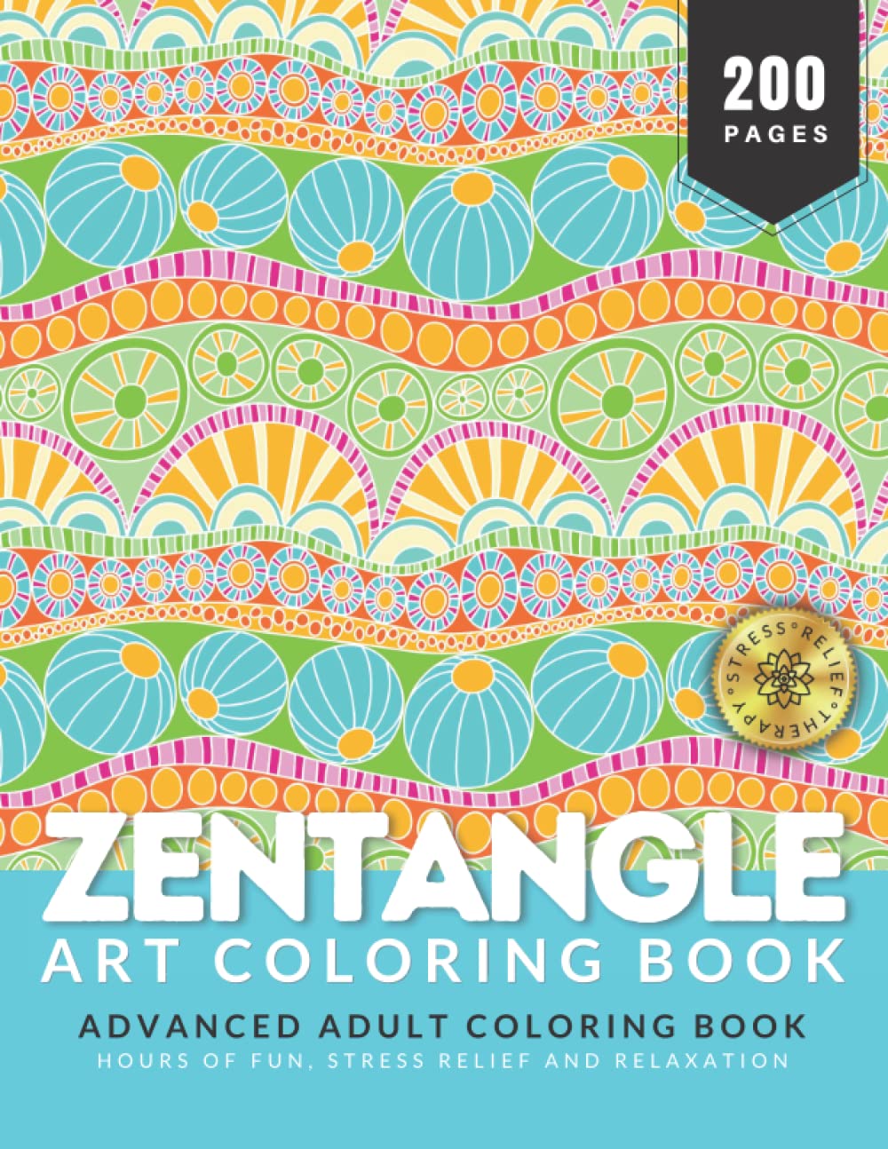 Zentangle Art Therapy Coloring Book for Adults: Hours of Fun, Stress Relief and Relaxation, 200 Pages of Unique and High Definition Zentangle Art Coloring Book baixar o livro de graça