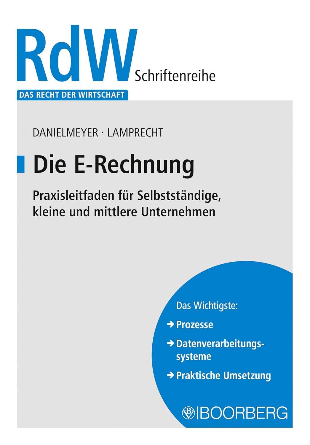 Die E-Rechnung: Praxisleitfaden für Selbstständige, kleine und mittlere Unternehmen (RdW) (German Edition) baixar o livro de graça