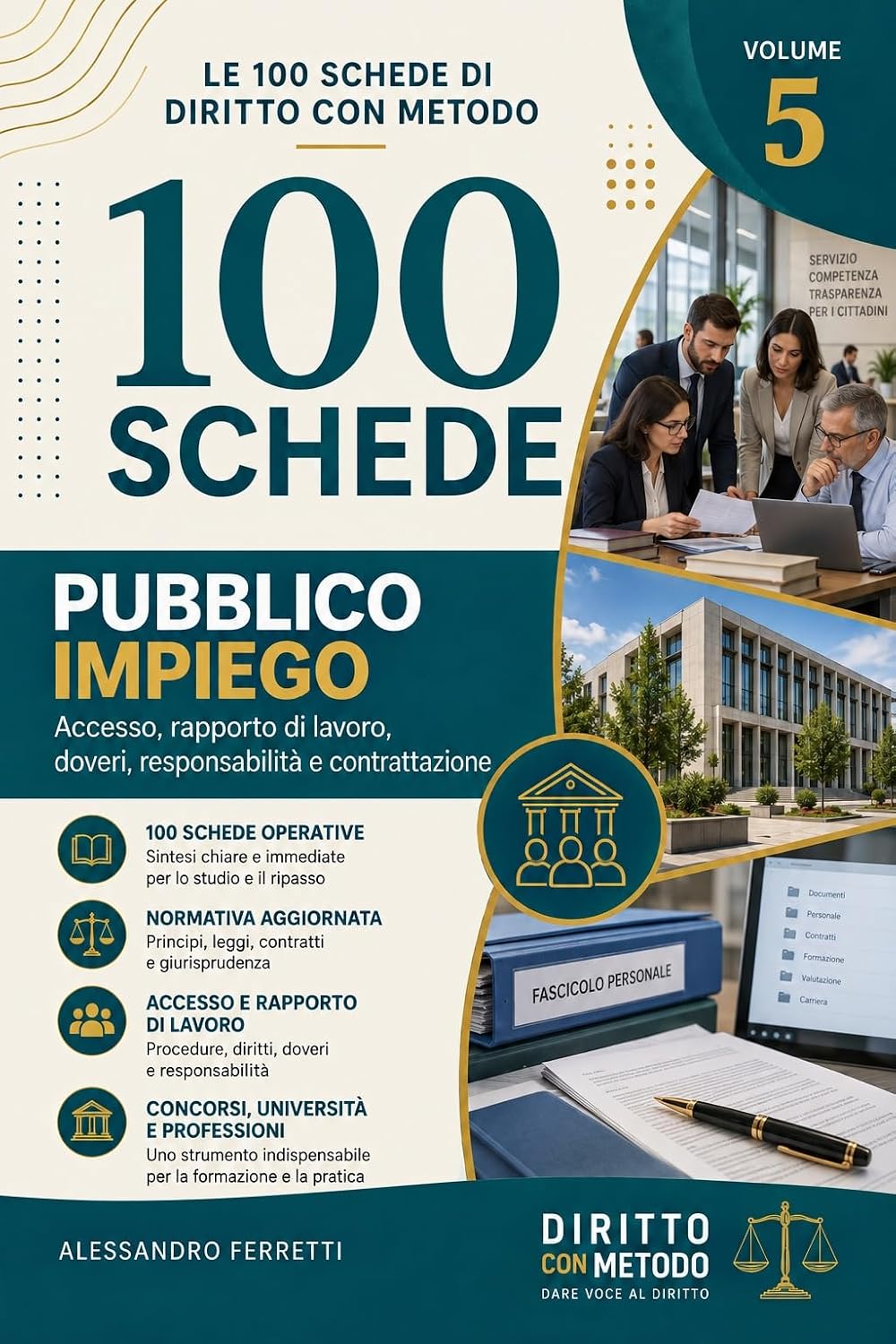 ler totalmente Le 100 schede sul pubblico impiego: Accesso, rapporto di lavoro, doveri, responsabilità e contrattazione (Le 100 Schede di Diritto con Metodo Vol. 5) (Italian Edition)