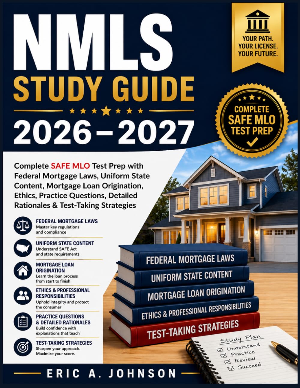 NMLS Study Guide 2026–2027: Complete SAFE MLO Test Prep with Federal Mortgage Laws, Uniform State Content, Mortgage Loan Origination, Ethics, Practice... Detailed Rationales & Test-Taking Strategies baixar o livro de graça