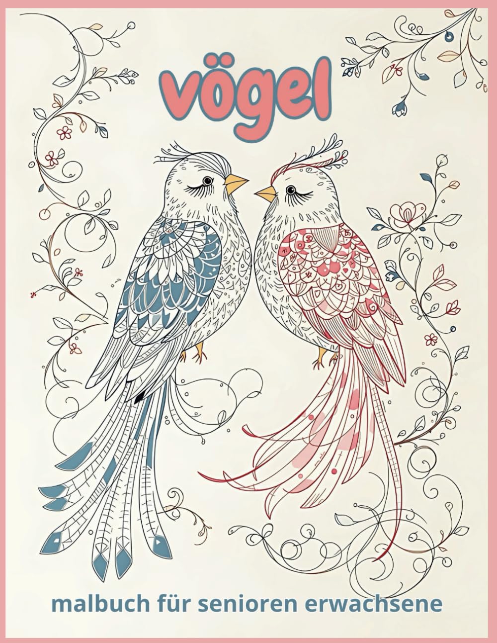 malbuch für senioren erwachsene vögel: Große und Einfache Vogelbilder zum Entspannen baixar livro de graça