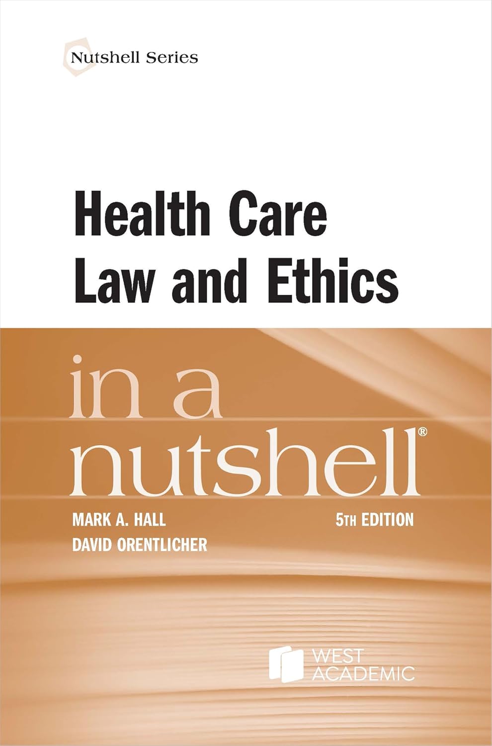 Health Care Law and Ethics in a Nutshell (Nutshells) (English Edition) baixar livro de graça