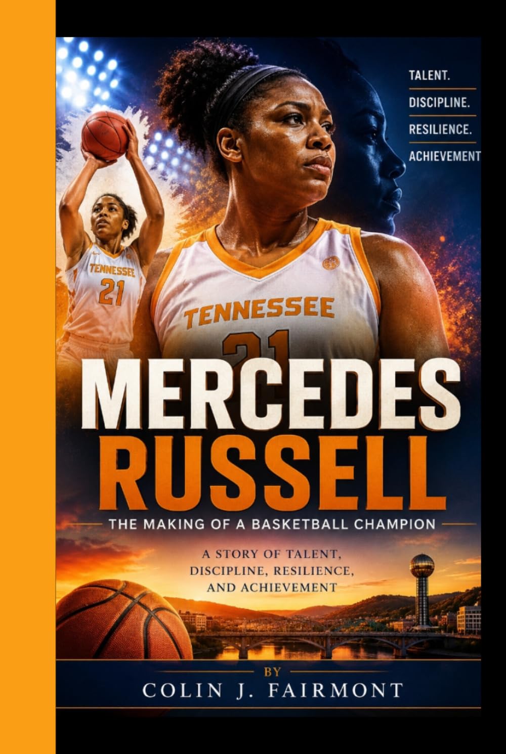 MERCEDES RUSSELL: The Making of a Basketball Champion - A Story of Talent, Discipline, Resilience and Achievement baixar livro de graça