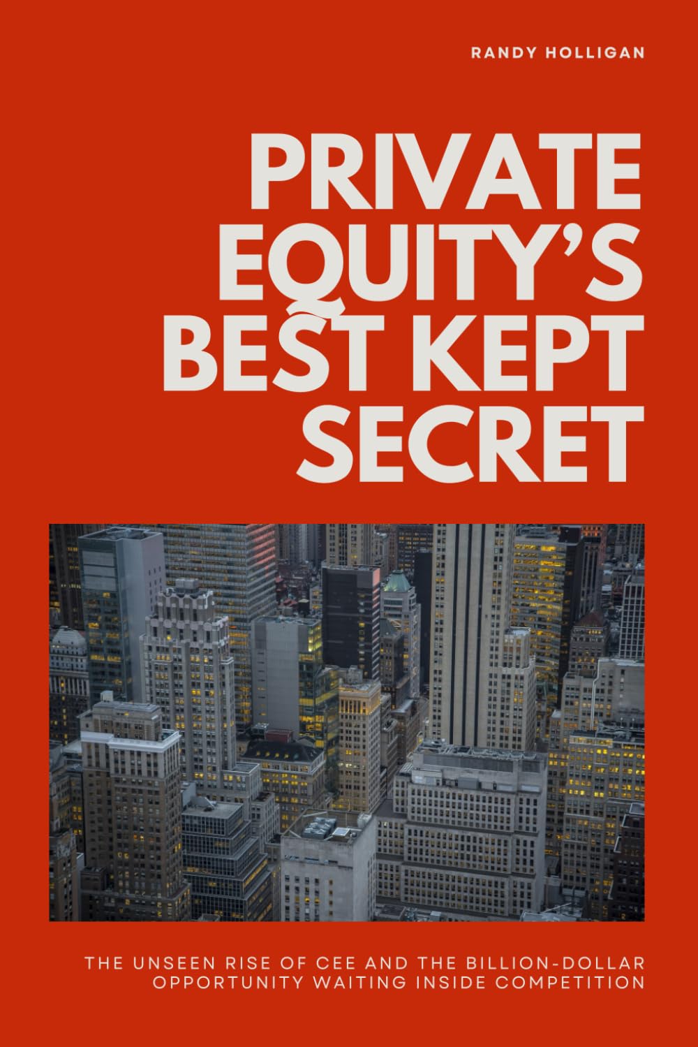 Private Equity's Best Kept Secret: The Unseen Rise of CEE and the Billion-Dollar Opportunity Waiting Inside Competition baixar o livro de graça