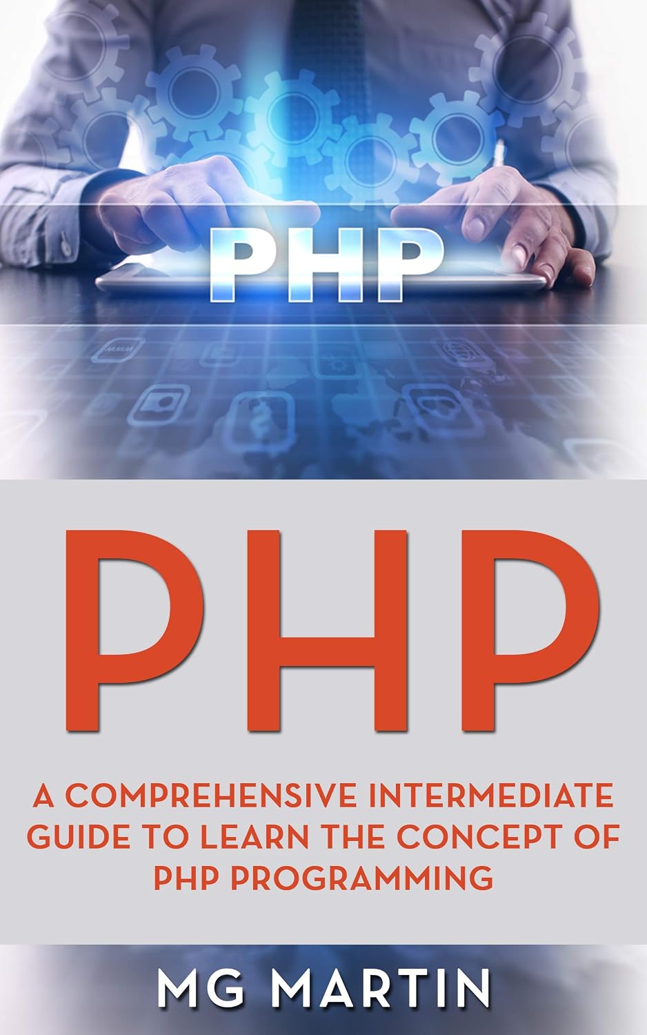 ler totalmente PHP: A Comprehensive Intermediate Guide To Learn The Concept of PHP Programming (English Edition)